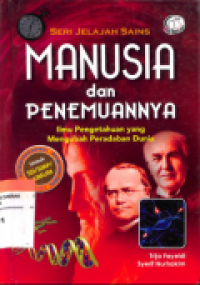 Image of Seri Jelajah Sains: Manusia dan Penemuannya